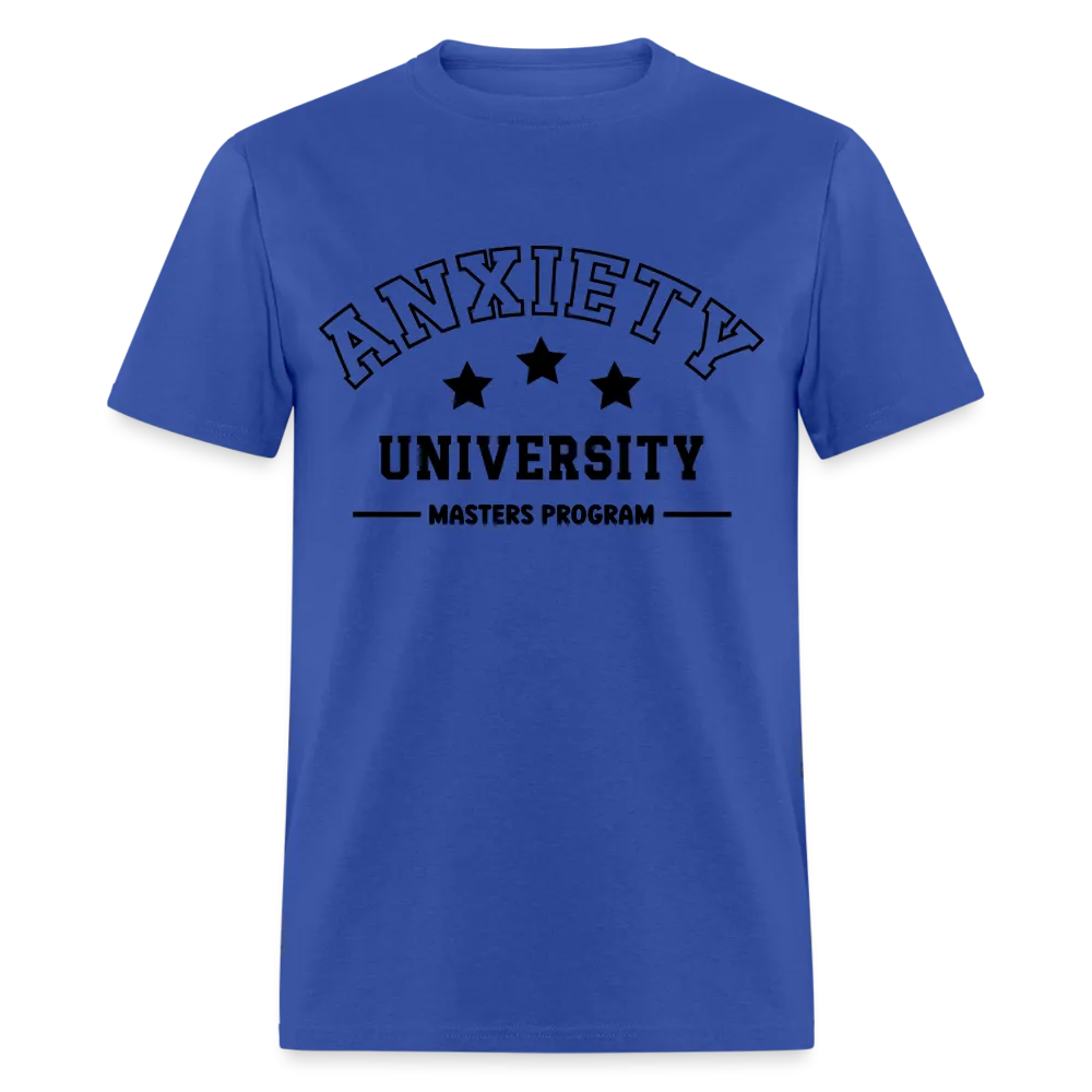 Anxiety University Masters Program T-Shirt