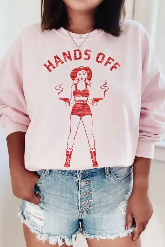 HANDS OFF COWGIRL GRAPHIC SWEATSHIRT